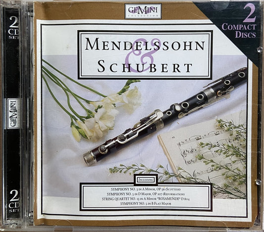 Mendelssohn & Schubert - 2 CD set