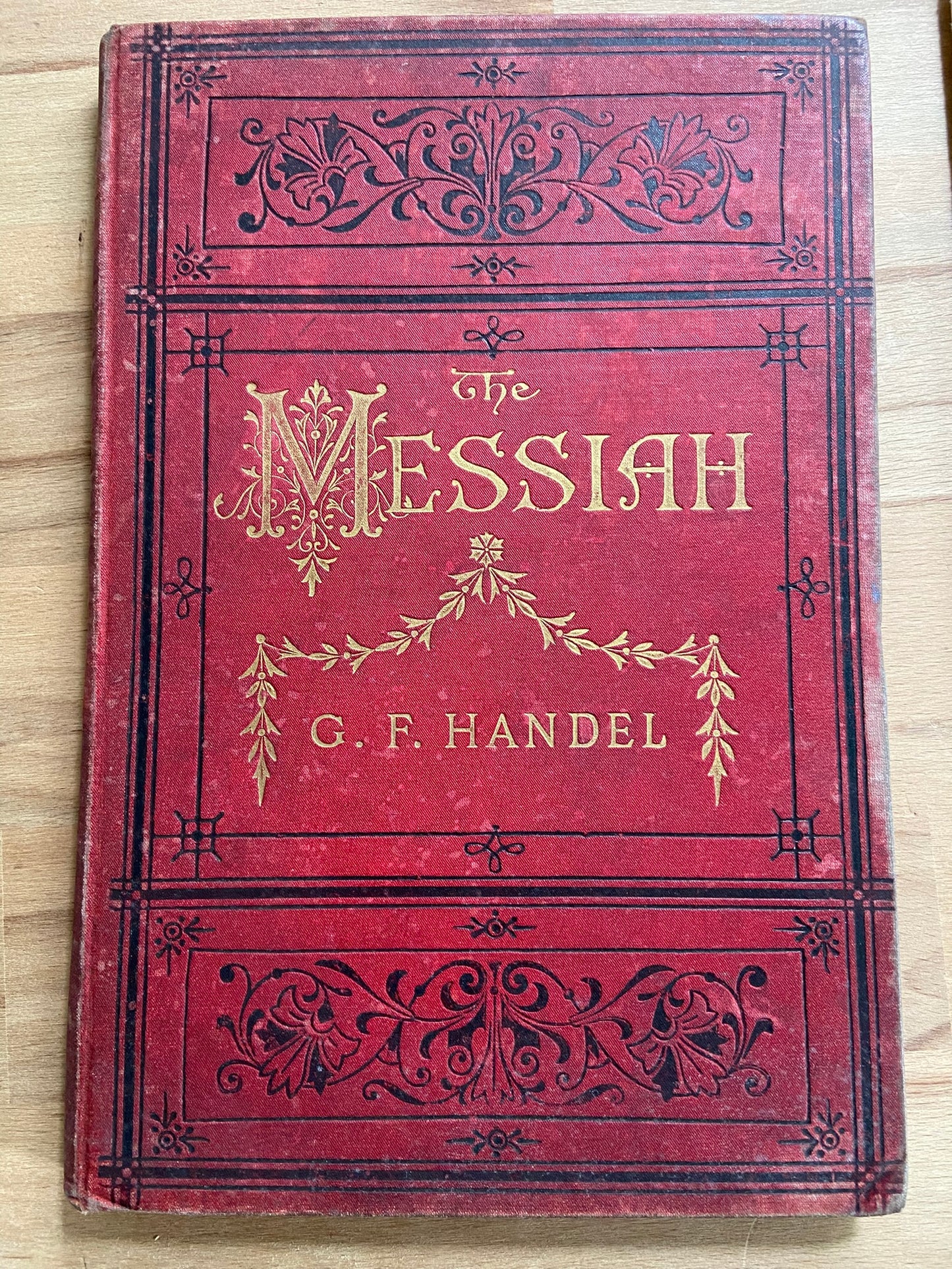 Antique hardback vocal score - Handel's Messiah - collectible & UNIQUE - 1940s