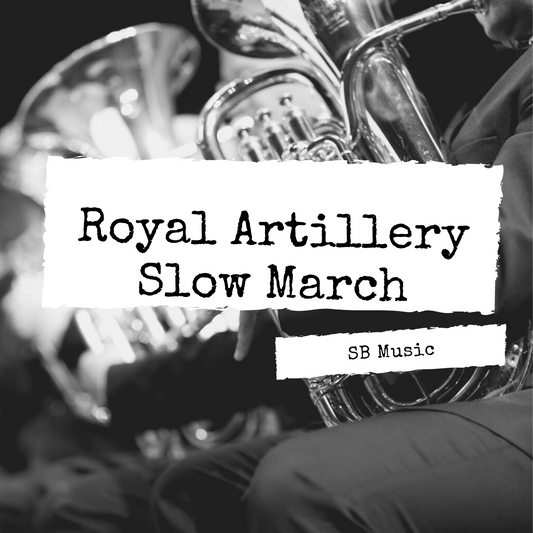 Royal Artillery Slow March - Steven Booth 