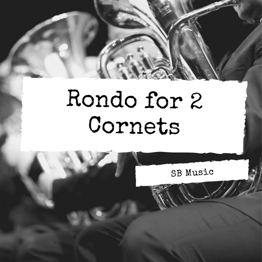 Rondo For 2 Cornets - Cornet Duet with Band - Steven Booth 