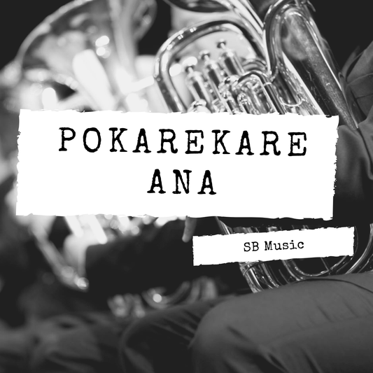 Pokarekare Ana - Duet for cornet or flugel and euphonium with band - Steven Booth 